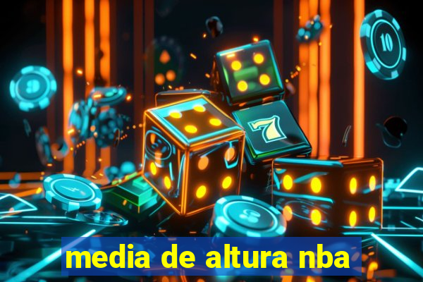 media de altura nba